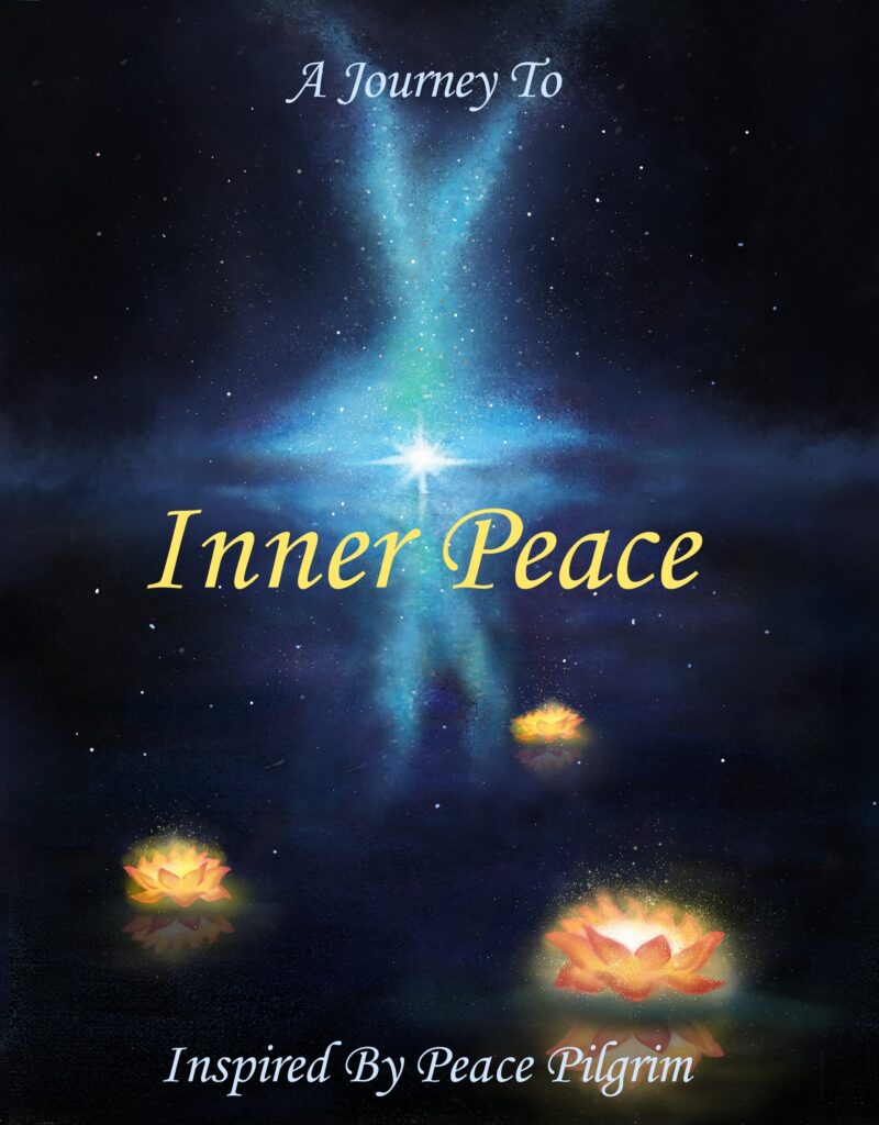A Journey to Inner Peace with Peace Pilgrim